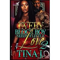 Every Block Boy Needs A Little Love 2 Every Block Boy Needs A Little Love 2 Paperback Kindle
