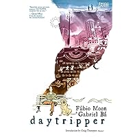 Daytripper Daytripper Paperback Kindle