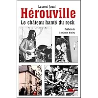 Hérouville, le château hanté du rock Hérouville, le château hanté du rock Paperback
