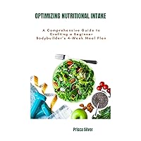 Optimizing Nutritional Intake: A Comprehensive Guide to Crafting a Beginner Bodybuilders' 4-Week Meal Plan.