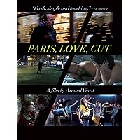 Paris, Love, Cut