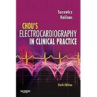 Chou's Electrocardiography in Clinical Practice: Adult and Pediatric Chou's Electrocardiography in Clinical Practice: Adult and Pediatric Hardcover eTextbook