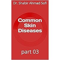Common Skin Diseases: part 03