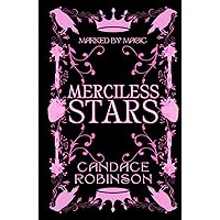 Merciless Stars (Marked by Magic) Merciless Stars (Marked by Magic) Hardcover Kindle Audible Audiobook Paperback