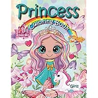 Princess – Coloring Book: Princess Coloring Book for Girls