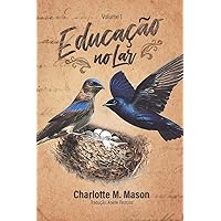 Educação no Lar (Série Educação no Lar) (Portuguese Edition) Educação no Lar (Série Educação no Lar) (Portuguese Edition) Paperback Kindle