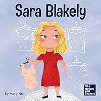 Sara Blakely: A Kid's Book About Redefining What Failure Truly Means (Mini Movers and Shakers)