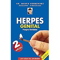 Herpes Genital: Fuegos Genitales (Spanish Edition) Herpes Genital: Fuegos Genitales (Spanish Edition) Kindle