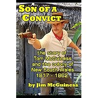 SON OF A CONVICT: The True Story Of Tom McGuiness