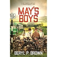 May's Boys: A boy wants a mother, a woman wants a son... (May Sheppard WW2 home front series)