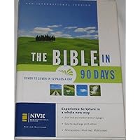 The Bible in 90 Days: Cover to Cover in 12 Pages a Day (New International Version) The Bible in 90 Days: Cover to Cover in 12 Pages a Day (New International Version) Hardcover Paperback