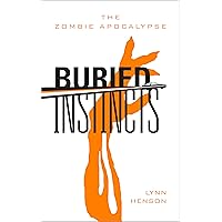 Buried Instincts - The Zombie Apocalypse