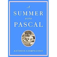 A Summer with Pascal A Summer with Pascal Hardcover Kindle