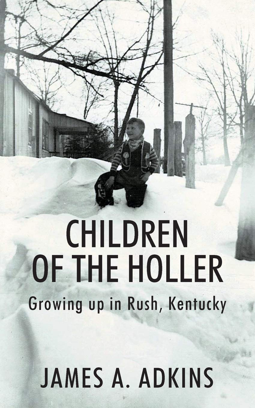 Children of the Holler: Growing up in Rush, Kentucky
