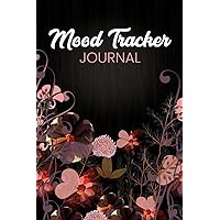 Mood Tracker Journal: A Mental Health & Wellness Diary with Prompts for Reducing Anxiety and Managing Borderline Personality Disorder