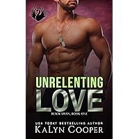 Unrelenting Love: Alex & Katlin: A Strong Heroine Romance (Black Swan Book 1) Unrelenting Love: Alex & Katlin: A Strong Heroine Romance (Black Swan Book 1) Kindle Paperback