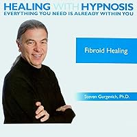 Fibroid Healing Fibroid Healing Audio CD