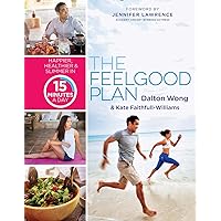 The Feelgood Plan: Happier, Healthier & Slimmer in 15 Minutes a Day The Feelgood Plan: Happier, Healthier & Slimmer in 15 Minutes a Day Hardcover Paperback