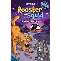 Rooster and Squid: Bowling Burglar Rooster and Squid: Bowling Burglar Paperback