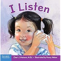 I Listen: A book about hearing, understanding, and connecting (Learning About Me & You)