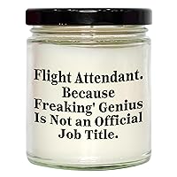 Funny Flight Attendant Because Freaking' Genius is Not an Official Job Title 9oz Vanilla Soy Candle Gifts for Flight Attendants | Mother's Day Unique Gifts for Women from Daughters