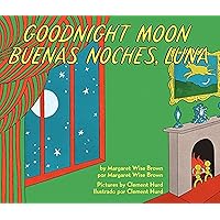 Goodnight Moon/Buenas noches, Luna: Bilingual English-Spanish Goodnight Moon/Buenas noches, Luna: Bilingual English-Spanish Board book