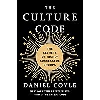 The Culture Code: The Secrets of Highly Successful Groups The Culture Code: The Secrets of Highly Successful Groups Hardcover Audible Audiobook Kindle Paperback Spiral-bound Mass Market Paperback Audio CD