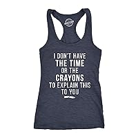 Crazy Dog I Don't Have The Time Or The Crayons to Explain This to You Funny Sarcastic Shirt