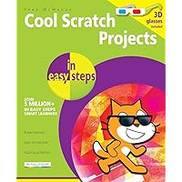 Cool Scratch Projects in easy steps Cool Scratch Projects in easy steps Paperback Kindle