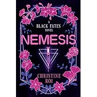 Nemesis: A Black Fates Novel Nemesis: A Black Fates Novel Paperback Kindle
