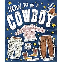 How to be a COWBOY: Activity Book How to be a COWBOY: Activity Book Hardcover