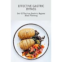 Effective Gastric Bypass: Get Effective Gastric Bypass Meal Planning