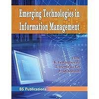 Emerging Technologies in Information Management Emerging Technologies in Information Management Hardcover