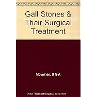 Gall-stones and their surgical treatment Gall-stones and their surgical treatment Hardcover