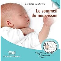 Le sommeil du nourrisson 2e édi (French Edition) Le sommeil du nourrisson 2e édi (French Edition) Kindle Paperback