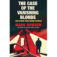The Case of the Vanishing Blonde: And Other True Crime Stories The Case of the Vanishing Blonde: And Other True Crime Stories Kindle Paperback Audible Audiobook Hardcover