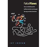 Fatal Flaws: How a Misfolded Protein Baffled Scientists and Changed the Way We Look at the Brain Fatal Flaws: How a Misfolded Protein Baffled Scientists and Changed the Way We Look at the Brain Kindle Hardcover