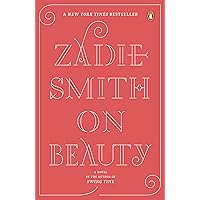 On Beauty: A Novel On Beauty: A Novel Paperback Audible Audiobook Kindle Hardcover Mass Market Paperback MP3 CD Digital