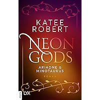 Neon Gods - Ariadne & Minotaurus (Dark Olympus 7) (German Edition) Neon Gods - Ariadne & Minotaurus (Dark Olympus 7) (German Edition) Kindle