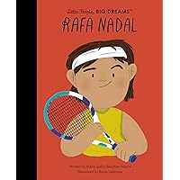 Rafa Nadal (Little People, BIG DREAMS) Rafa Nadal (Little People, BIG DREAMS) Hardcover Kindle