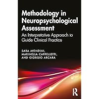 Methodology in Neuropsychological Assessment Methodology in Neuropsychological Assessment Paperback Kindle Hardcover