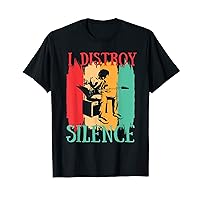 I Destroy Silence Funny Retro Music & Guitar Guitarist T-Shirt