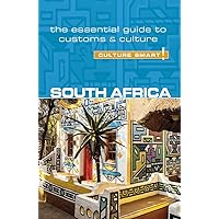 South Africa - Culture Smart!: The Essential Guide to Customs & Culture South Africa - Culture Smart!: The Essential Guide to Customs & Culture Paperback Kindle