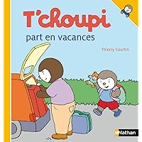 T'choupi part en vacances (French Edition) T'choupi part en vacances (French Edition) Kindle Hardcover