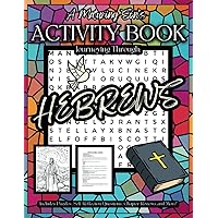 A Maturing Son's Activity Book: Journeying Through: HEBREWS