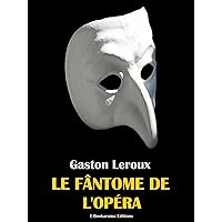 Le Fantôme de l'Opéra (French Edition) Le Fantôme de l'Opéra (French Edition) Kindle Paperback Mass Market Paperback