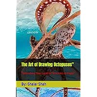 The Art of Drawing Octopuses