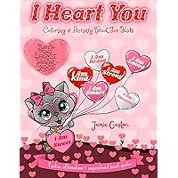 I Heart You: Positive Affirmations and Kindness Coloring and Activity Book for Kids 4-12 (Leave a Little Sparkle Wherever You Go)