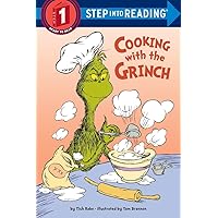 Cooking with the Grinch (Dr. Seuss) (Step into Reading) Cooking with the Grinch (Dr. Seuss) (Step into Reading) Paperback Spiral-bound Library Binding