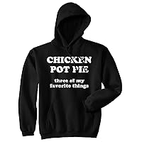 Chicken Pot Pie Three Of My Favorite Things Hoodie Funny 420 Weed CBD Sweatshirt